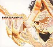 Karsh Kale - Broken English