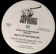 Kast One , Charlemagne - Heavy Hitter Remixes