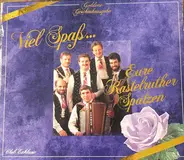 Kastelruther Spatzen - Viel Spaß...