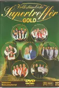 Kastelruther Spatzen - Volkstümliche Supertreffer Gold