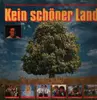 LP - Kastelruther Spatzen, Andy Borg, Bianca a.o. - Kein Schöner Land - Die schönsten Lieder der gleichnamigen Fernsehserie
