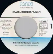 7inch Vinyl Single - Kastelruther Spatzen - Bis Daß Der Tod Uns Scheidet / Er War Der Zweite