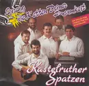 7inch Vinyl Single - Kastelruther Spatzen - Spreng Die Ketten Deiner Einsamkeit