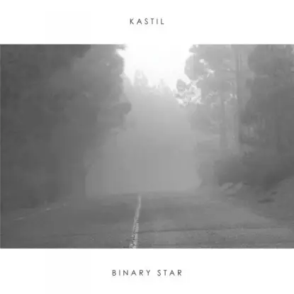 Kastil - Binary Star Ep
