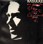 Kasulke - In Search of the White Elephant