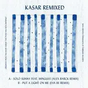 Kasar - Kasar Remixed