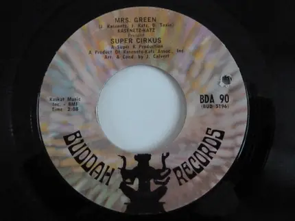 Kasenetz-Katz Super Circus - Embrassez-Moi / Mrs. Green