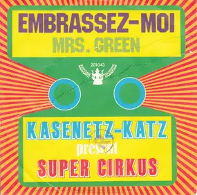 Kasenetz-Katz Super Circus - Embrassez-Moi