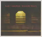 kasey anderson - Nowhere Nights
