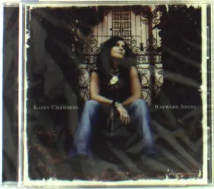 Kasey Chambers - Wayward Angel