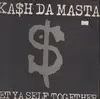 12inch Vinyl Single - Kash Da Masta - Get Ya Self Together