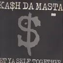 12inch Vinyl Single - Kash Da Masta - Get Ya Self Together
