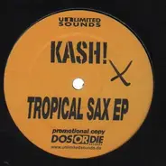 Kash - Tropical Sax EP