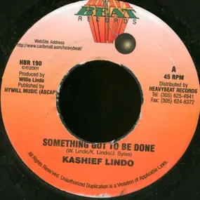 Kashief Lindo - Something Got To Be Done