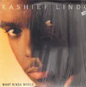 Kashief Lindo - What Kinda World