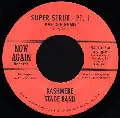 kashmere stage band - Super Strut (Kenny Dope Remix)