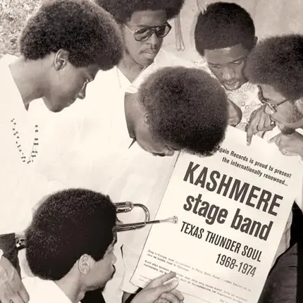Kashmere Stage Band - Texas Thunder Soul (Deluxe Edition)