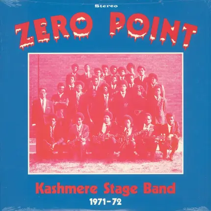 Kashmere Stage Band - Zero Point