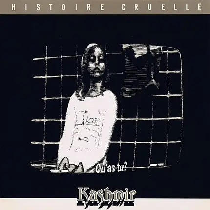 Kashmir - Histoire Cruelle