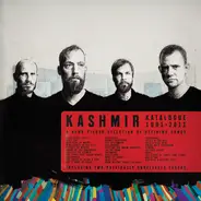 Kashmir - Katalogue 1991-2011