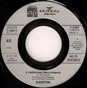 7inch Vinyl Single - Kashtin - E Uassiuian (Mon Enfance)