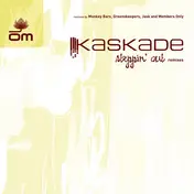 Kaskade - Steppin' Out (Remixes)