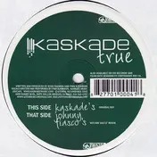 Kaskade - True