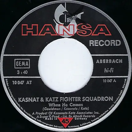 Kasnat & Katz Fighter Squadron - When He Comes