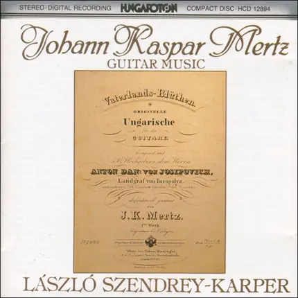 Kaspar Joseph Mertz / László Szendrey Karper - Guitar Music