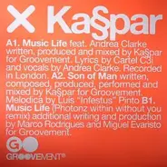 Kaspar - Music Life/ Photonz Rmx