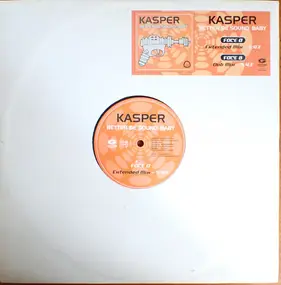 Kasper - Better Be Sound, Baby