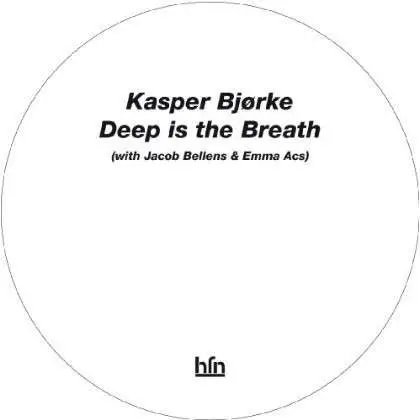 Kasper Björke - Deep Is The Breath