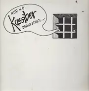 Kassiber - Nur Wo Kassiber Draufsteht,...War Auch Kassiber Drin!