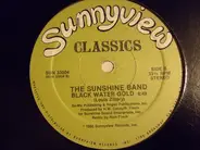 Kat Mandu / The Sunshine Band - The Break  / Black Water Gold