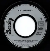 7inch Vinyl Single - Kat Mandu - I Wanna Dance