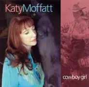 Katy Moffatt - Cowboy Girl