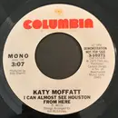 7inch Vinyl Single - Katy Moffatt - I Can Almost See Houston From Here - Promo