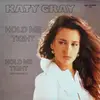 12inch Vinyl Single - Katy Gray - Hold Me Tight