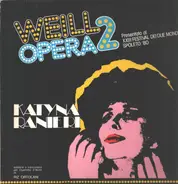 Katyna Ranieri - Weill Opera 2