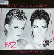 12inch Vinyl Single - Katz - Loving You Is All I Know