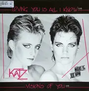 Katz - Loving You Is All I Know