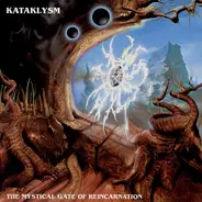 Kataklysm - The Mystical Gate Of Reincarnation