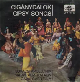 Katalin Madarász ao. - Cigánydalok, Gipsy Songs