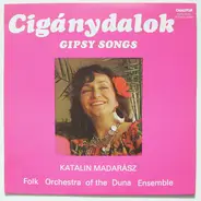 Katalin Madarász - Cigánydalok