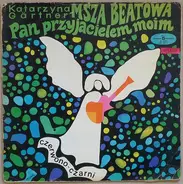 Katarzyna Gärtner - Pan Przyjacielem Moim