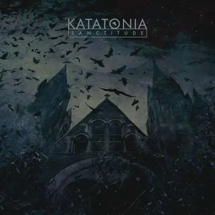 Katatonia - Sanctitude