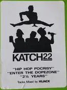 Katch 22 - Hip Hop Pocrisy