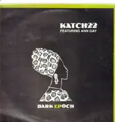 Katch 22 - Dark Epoch EP