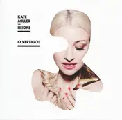 Kate Miller-Heidke - O Vertigo!