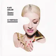 CD - Kate Miller-Heidke - O Vertigo!